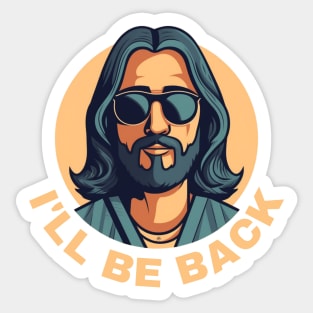 Christian, I'll Be Back, Jesus Saying, Motivational Sticker